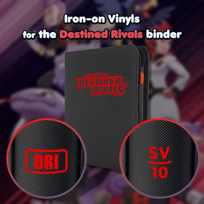 Pokimon Iron-On Binder Vinyls for Destined Rivals