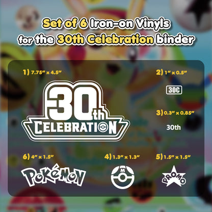 Pokimon Iron-On Binder Vinyls for 30th Celebration