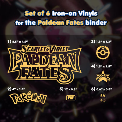 Pokimon Iron-On Binder Vinyls for Paldean Fates